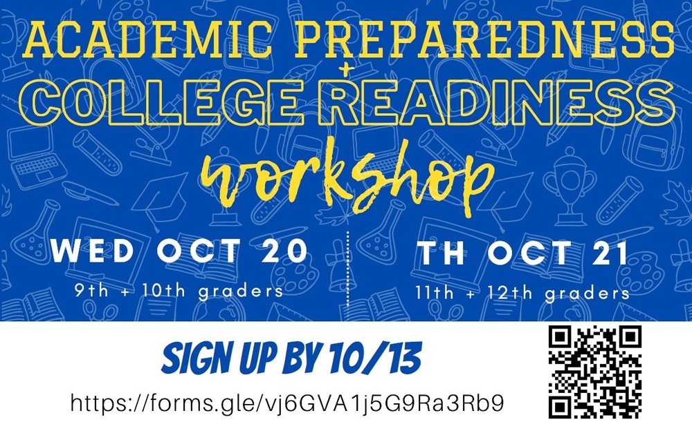 Workshop: Academic Preparedness & College Readiness